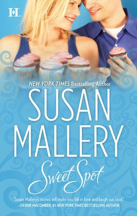 Title details for Sweet Spot by Susan Mallery - Available